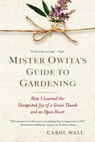 Kniha Mister Owita's Guide To Gardening Carol Wall