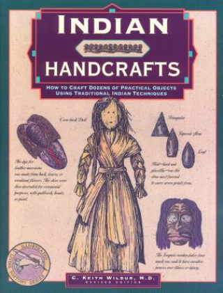 Książka Indian Handcrafts C. Keith Wilbur