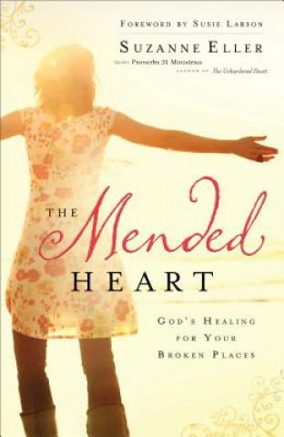 Libro Mended Heart - God`s Healing for Your Broken Places Suzanne Eller