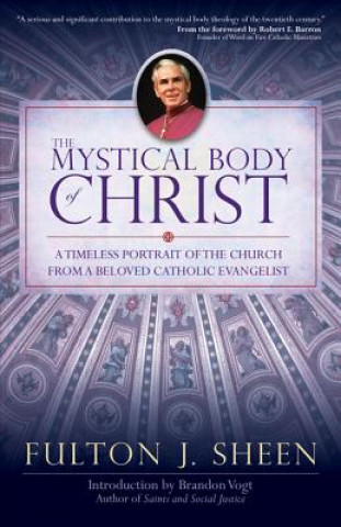 Kniha Mystical Body of Christ Fulton J. Sheen