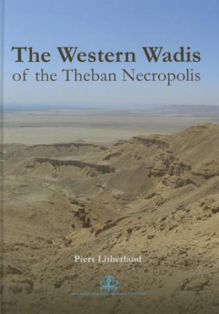 Carte Western Wadis of the Theban Necropolis Piers Litherland