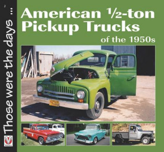 Könyv American 1/2-Ton Pickup Trucks of the 1950s Norm Mort