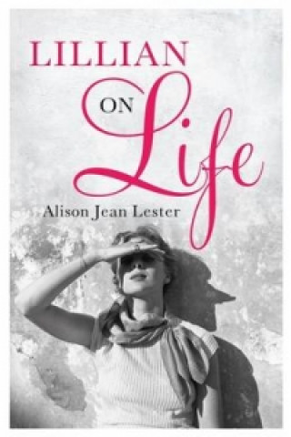 Knjiga Lillian on Life Alison Jean Lester