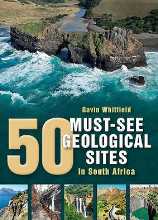 Könyv 50 Must-see geological sites in South Africa Gavin Whitfield