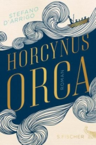 Kniha Horcynus Orca Stefano D'Arrigo
