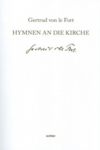 Книга Hymnen an die Kirche Gertrud von le Fort