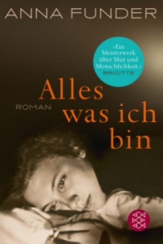 Buch Alles was ich bin Anna Funder