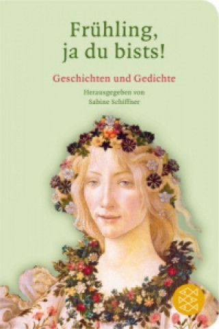 Könyv Frühling, ja du bists! Sabine Schiffner