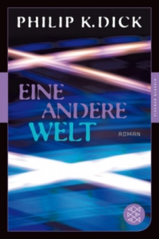Carte Eine andere Welt Philip Kindred Dick