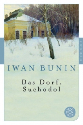 Livre Das Dorf. Suchodol Iwan Bunin