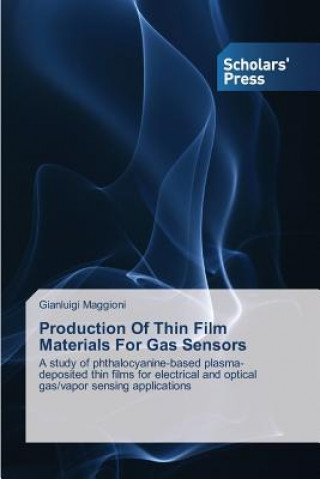 Buch Production Of Thin Film Materials For Gas Sensors Maggioni Gianluigi