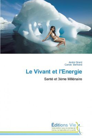 Kniha Le Vivant Et l'Energie 