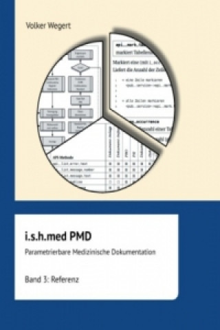 Knjiga i.s.h.med Parametrierbare Medizinische Dokumentation (PMD): Band 3 Volker Wegert