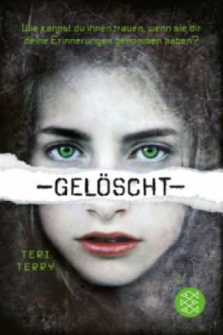 Kniha Gelöscht Teri Terry