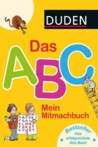 Kniha Duden: Das Abc. Mein Mitmachbuch Ulrike Holzwarth-Raether