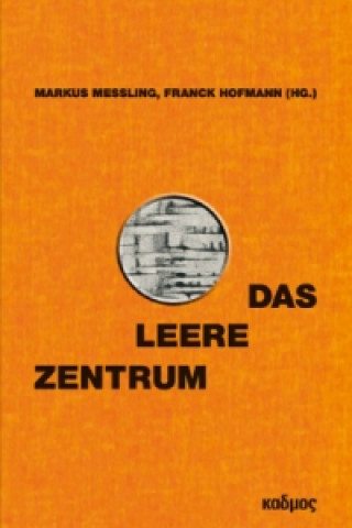 Kniha Leeres Zentrum Franck Hofmann