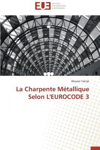 Kniha charpente metallique selon l'eurocode 3 Taktak-W