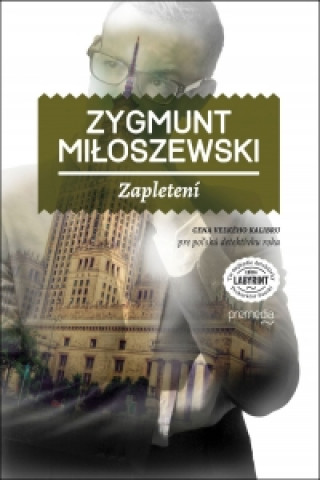 Kniha Zapletení Zygmunt Miłoszewski