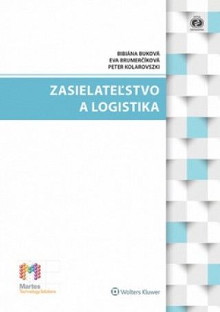Kniha Zasielateľstvo a logistika Bibiána Buková