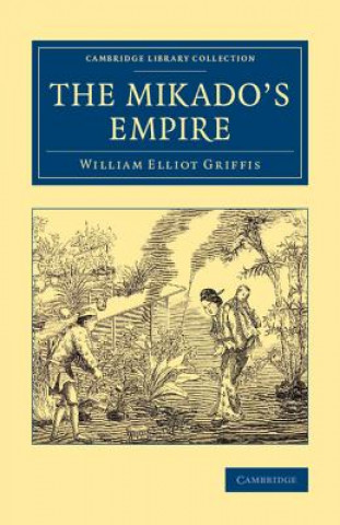 Kniha Mikado's Empire William Elliot Griffis