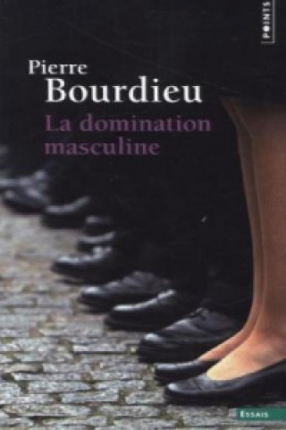Книга La domination masculine Pierre Bourdieu
