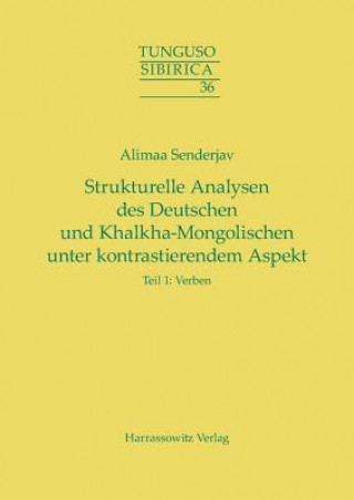 Carte Strukturelle Analysen des Deutschen und Khalkha-Mongolischen unter kontrastierendem Aspekt Alimaa Senderjav