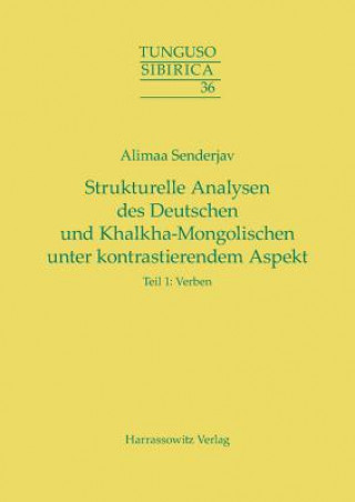 Książka Strukturelle Analysen des Deutschen und Khalkha-Mongolischen unter kontrastierendem Aspekt Alimaa Senderjav