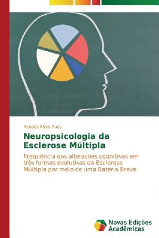 Kniha Neuropsicologia da Esclerose Multipla Alves Paes Renata