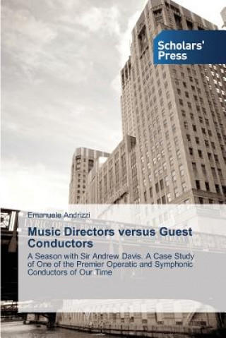 Könyv Music Directors versus Guest Conductors Andrizzi Emanuele