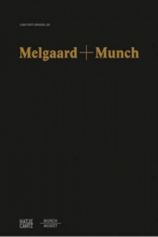 Knjiga Melgaard + Munch Lars Toft-Eriksen