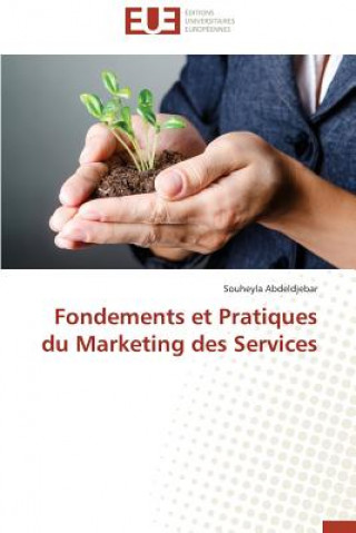 Buch Fondements Et Pratiques Du Marketing Des Services Abdeldjebar-S