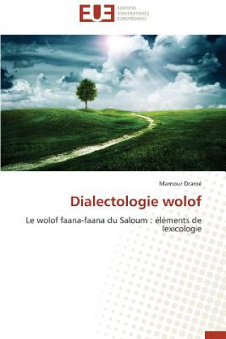 Carte Dialectologie Wolof Drame-M