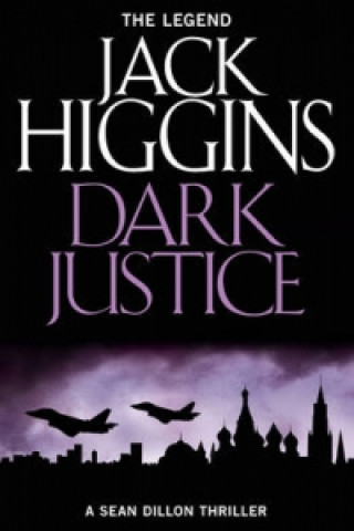 Kniha Dark Justice Jack Higgins