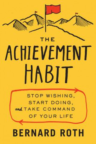 Carte Achievement Habit Bernard Roth