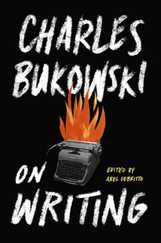 Könyv On Writing BUKOWSKI  CHARLES