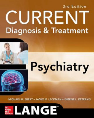 Könyv CURRENT Diagnosis & Treatment Psychiatry, Third Edition James F. Leckman