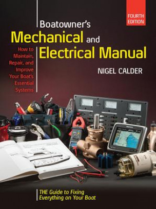 Carte Boatowners Mechanical and Electrical Manual 4/E Nigel Calder