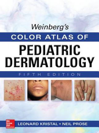 Könyv Weinberg's Color Atlas of Pediatric Dermatology, Fifth Edition Neil S. Prose