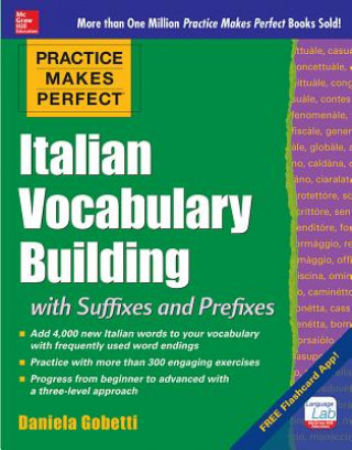 Kniha Practice Makes Perfect: Italian Vocabulary Builder Daniela Gobetti