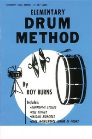 Carte ELEMENTARY DRUM METHOD ROY BURNS