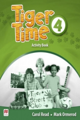 Kniha Tiger Time Level 4 Activity Book READ C   ORMEROD M