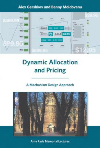 Kniha Dynamic Allocation and Pricing Moldovanu