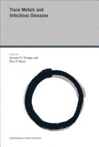 Kniha Trace Metals and Infectious Diseases Jerome O. Nriagu