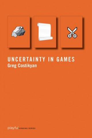 Könyv Uncertainty in Games Greg Costikyan