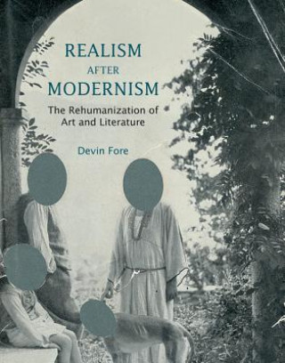 Kniha Realism after Modernism Devin Fore