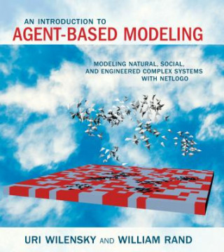 Kniha Introduction to Agent-Based Modeling William Rand