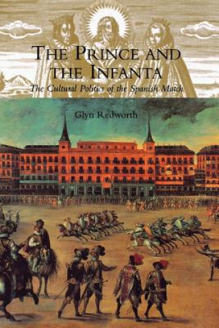 Книга Prince and the Infanta Glyn Redworth