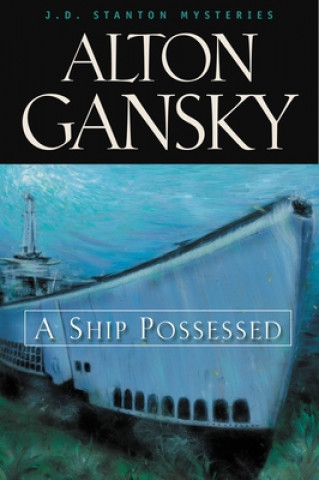 Könyv Ship Possessed Alton Gansky