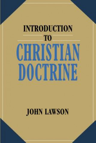 Książka Introduction to Christian Doctrine John Lawson