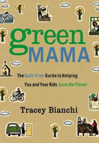 Książka Green Mama Tracey Bianchi